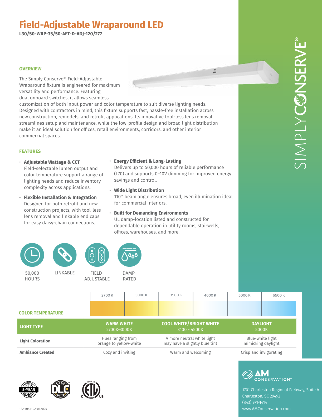 Field-Adjustable Wraparound LED